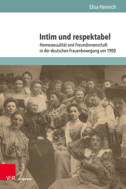 Intim und respektabel von Heinrich,  Elisa