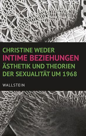 Intime Beziehungen von Weder,  Christine