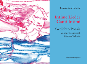Intime Lieder/Canti Intimi von Giovanna,  Salabè