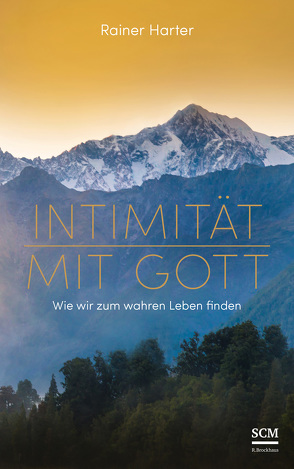 Intimität mit Gott von Harter,  Rainer