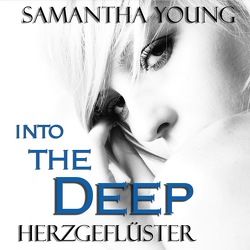 Into the Deep – Herzgeflüster von Blümel,  Yara, Kinkel,  Silvia, Young,  Samantha