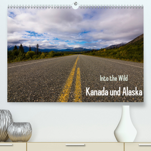 Into the Wild – Kanada und Alaska (Premium, hochwertiger DIN A2 Wandkalender 2021, Kunstdruck in Hochglanz) von Gelbe-Haußen,  Sören