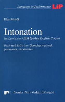Intonation im Lancaster/IBM spoken English Corpus von Mindt,  Ilka