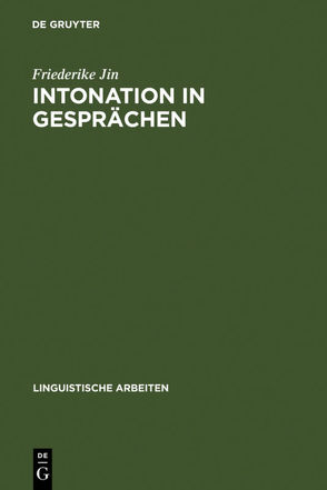 Intonation in Gesprächen von Jin,  Friederike