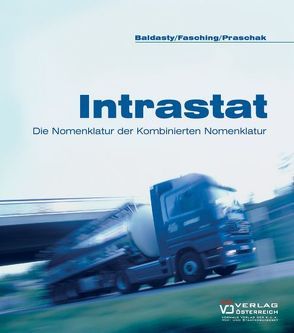 Intrastat von Baldasty,  Gerald, Fasching,  Hanns Jörg, Praschak,  Michael