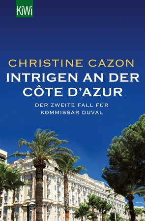Intrigen an der Côte d’Azur von Cazon,  Christine