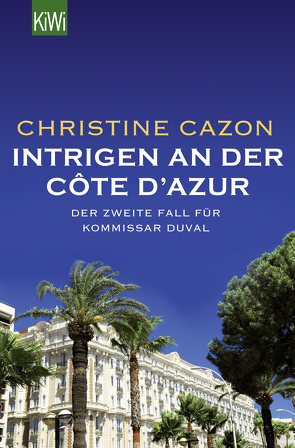 Intrigen an der Côte d’Azur von Cazon,  Christine