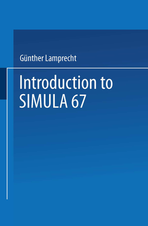 Introduction to SIMULA 67 von Lamprecht,  Günther