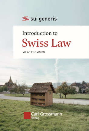 Introduction to Swiss Law von Thommen,  Marc