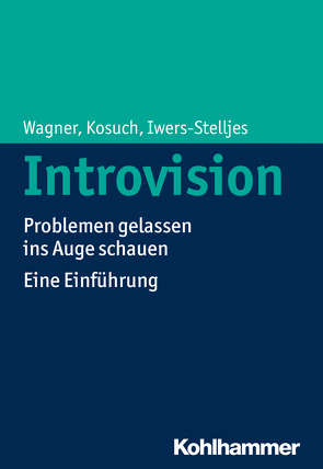 Introvision von Iwers-Stelljes,  Telse, Kosuch,  Renate, Wagner,  Angelika C.
