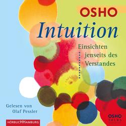 Intuition von Osho, Pessler,  Olaf, Schilling,  Renate