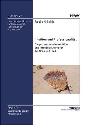 Intuition und Professionalität von Heidrich,  Sandra