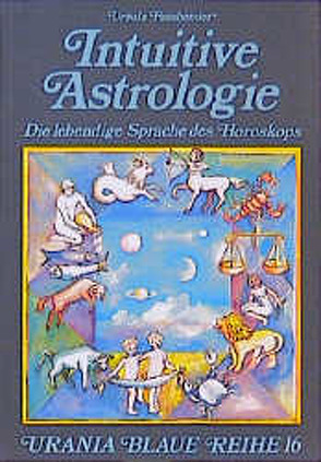 Intuitive Astrologie von Fassbender,  Ursula