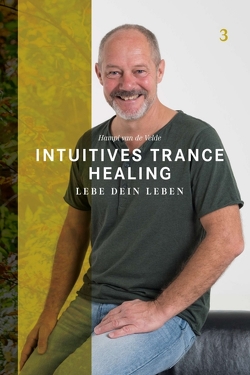 Intuitives Trance Healing von van de Velde,  Hampi