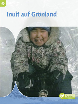 Inuit auf Grönland von Risseeuw,  Inez