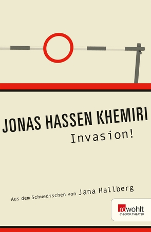 Invasion! von Hallberg,  Jana, Khemiri,  Jonas Hassen
