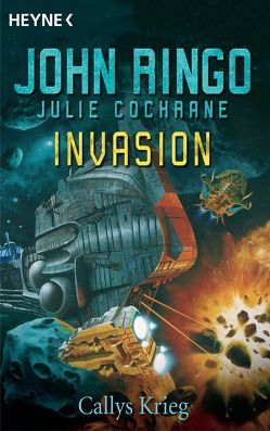 Invasion – Callys Krieg von Bauer,  Werner, Cochrane,  Julie, Ringo,  John, Youll,  Paul, Zwack,  Heinz