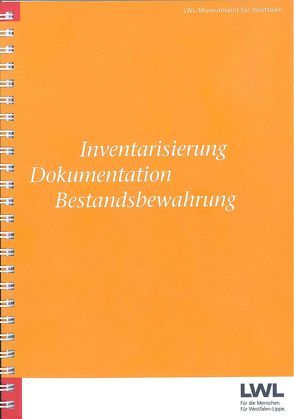Inventarisierung, Dokumentation, Bestandsbewahrung von Bernhardt,  Günter, Brunnert,  Stephan, Hartmann,  Manfred
