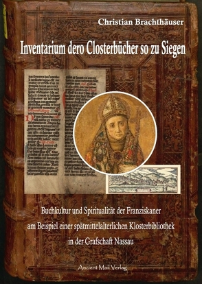 Inventarium dero Closterbücher so zu Siegen von Brachthäuser,  Christian