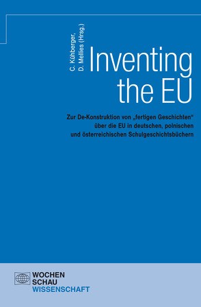 Inventing the EU von Kühberger,  Christoph, Mellies,  Dirk