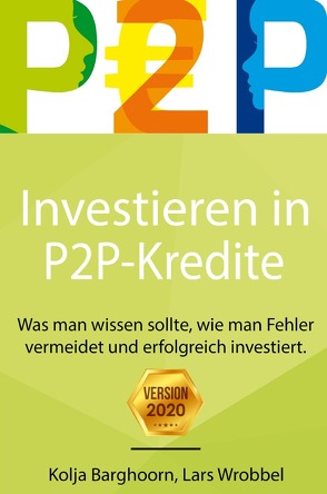 Investieren in P2P Kredite von Barghoorn,  Kolja, Wrobbel,  Lars