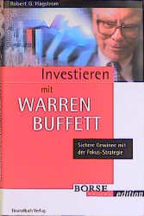 Investieren mit Warren Buffet von Hagstrom,  Robert G