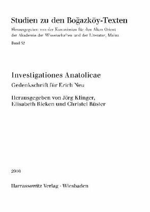 Investigationes Anatolicae von Klinger,  Jörg, Rieken,  Elisabeth, Rüster,  Christel