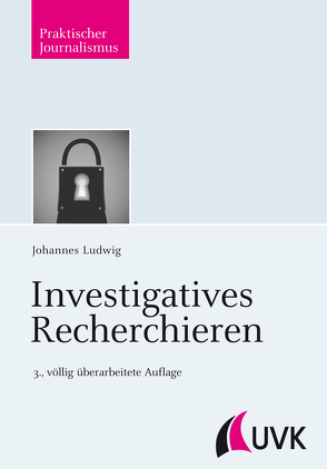 Investigatives Recherchieren von Ludwig,  Johannes