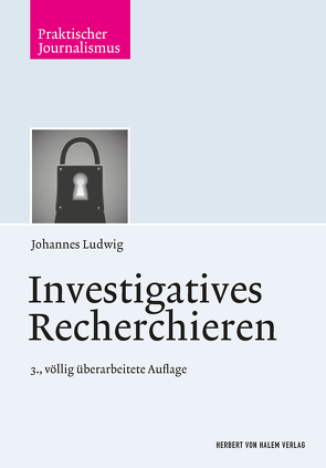 Investigatives Recherchieren von Ludwig,  Johannes