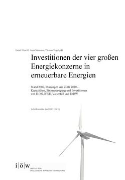 Investitionen der vier großen Energiekonzerne in erneuerbare Energien von Hirschl,  Bernd, Neumann,  Anna, Vogelpohl,  Thomas