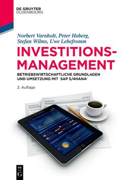 Investitionsmanagement von Hoberg,  Peter, Lebefromm,  Uwe, Varnholt,  Norbert, Wilms,  Stefan