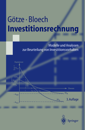 Investitionsrechnung von Bloech,  Jürgen, Götze,  Uwe