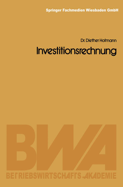 Investitionsrechnung von Hofmann,  Diether