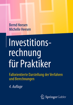 Investitionsrechnung für Praktiker von Heesen,  Bernd, Heesen,  Michelle Julia