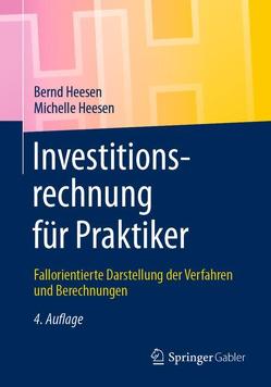 Investitionsrechnung für Praktiker von Heesen,  Bernd, Heesen,  Michelle Julia