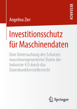 Investitionsschutz für Maschinendaten von Zier,  Angelina