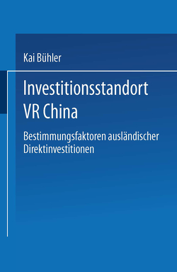 Investitionsstandort VR China von Bühler,  Kai