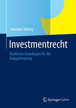 Investmentrecht von Höring,  Johannes