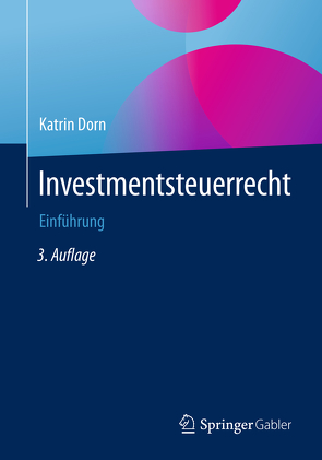 Investmentsteuerrecht von Dorn,  Katrin