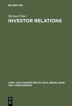 Investor Relations von Dürr,  Michael