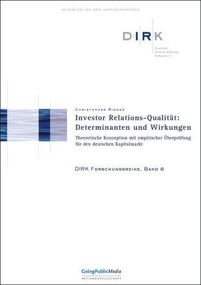 Investor Relations-Qualität: Determinanten und Wirkungen von Ridder,  Christopher