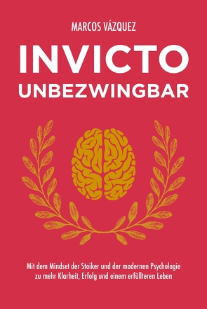 Invicto – Unbezwingbar von Breböck,  Maximilian, Vázquez,  Marcos