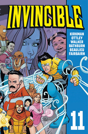 Invincible 11 von Beaulieu,  Jean-Francois, Fairbairn,  Nathan, Kirkman,  Robert, Neubauer,  Frank, Ottley,  Ryan, Rathburn,  Cliff