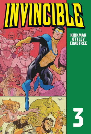 Invincible 3 von Kirkman,  Robert, Neubauer,  Frank, Walker,  Cory