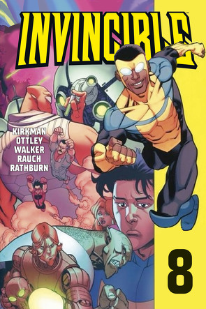 Invincible 8 von Kirkman,  Robert, Rathburn,  Cliff, Rauch,  John, Walker,  Cory