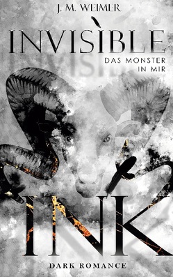 Invisible Ink: Das Monster in mir von Weimer,  J. M.