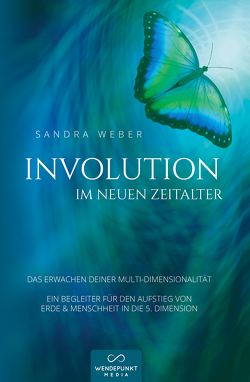 Involution im neuen Zeitalter von Weber,  Sandra