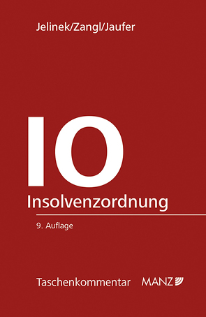 IO – Insolvenzordnung von Jaufer,  Clemens, Jelinek,  Wolfgang, Zangl,  Sylvia
