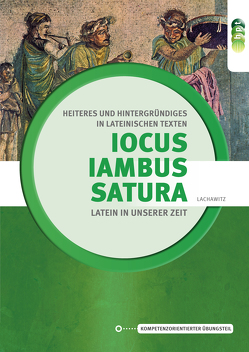 Iocus – Iambus – Satura von Lachawitz,  Günter