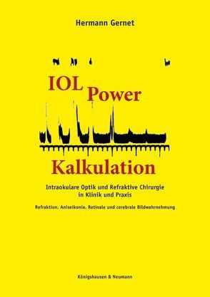 IOL Power Kalkulation von Gernet,  Hermann